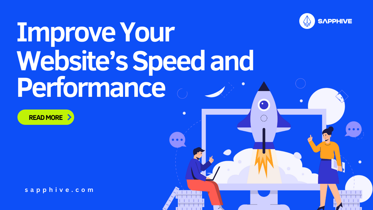 Improve Your Website’s Speed and Performance