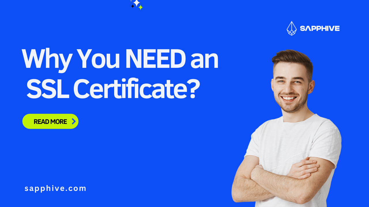 Why You Need an SSL Certificate